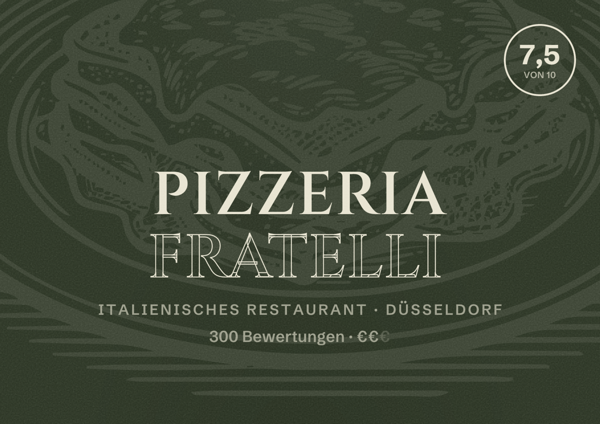 Illustriertes Poster von Pizzeria Fratelli, Italienisches Restaurant in Düsseldorf: Bewertung 7,5 von 10 aus 300 Bewertungen, Preisniveau €€