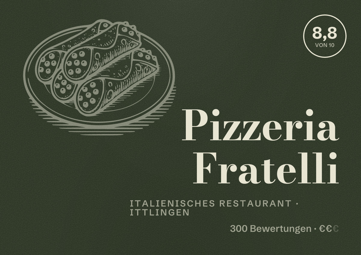 Illustriertes Poster von Pizzeria Fratelli, Italienisches Restaurant in Ittlingen: Bewertung 8,8 von 10 aus 300 Bewertungen, Preisniveau €€