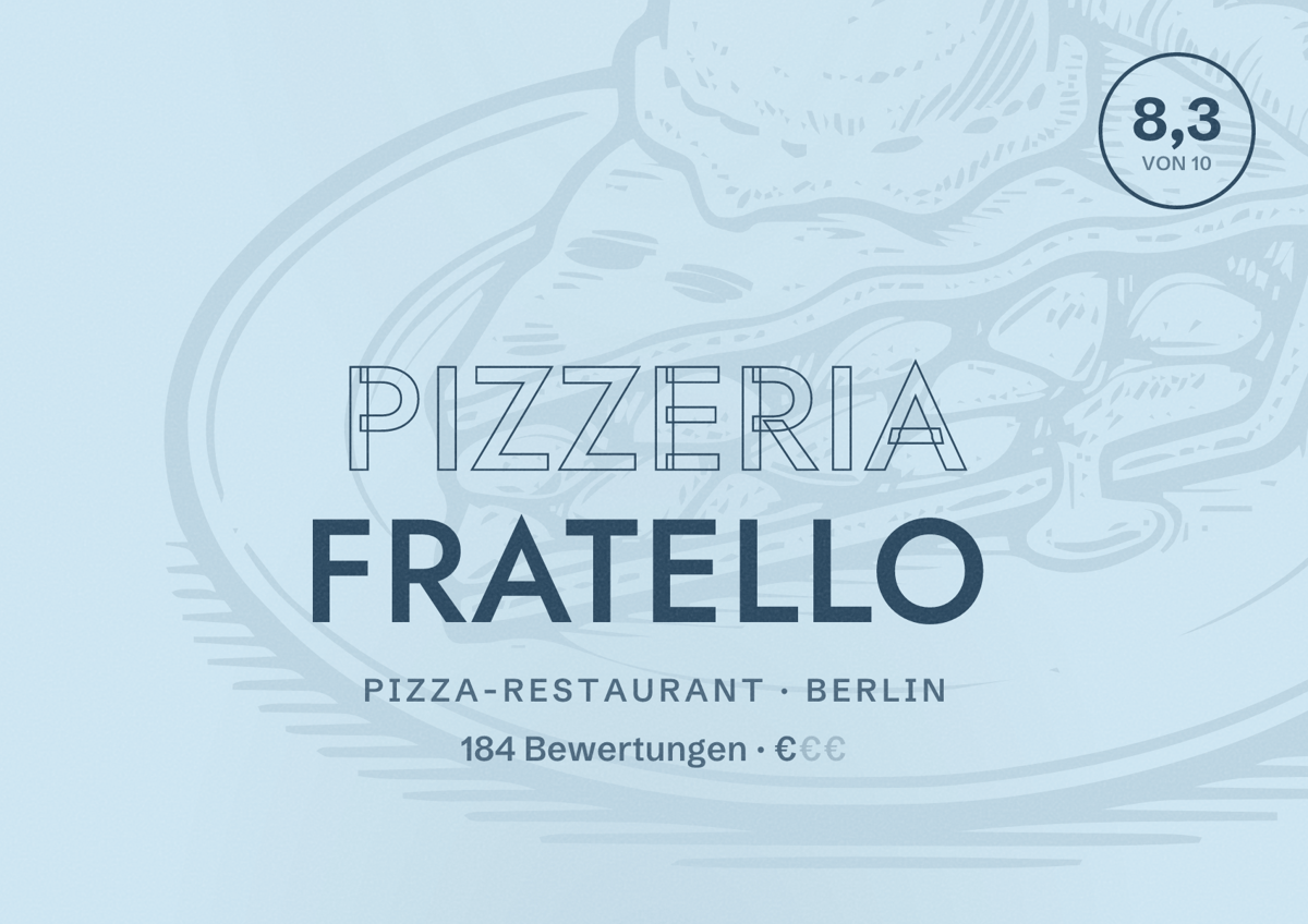 Illustriertes Poster von Pizzeria Fratello, Pizza-Restaurant in Berlin: Bewertung 8,3 von 10 aus 184 Bewertungen, Preisniveau €