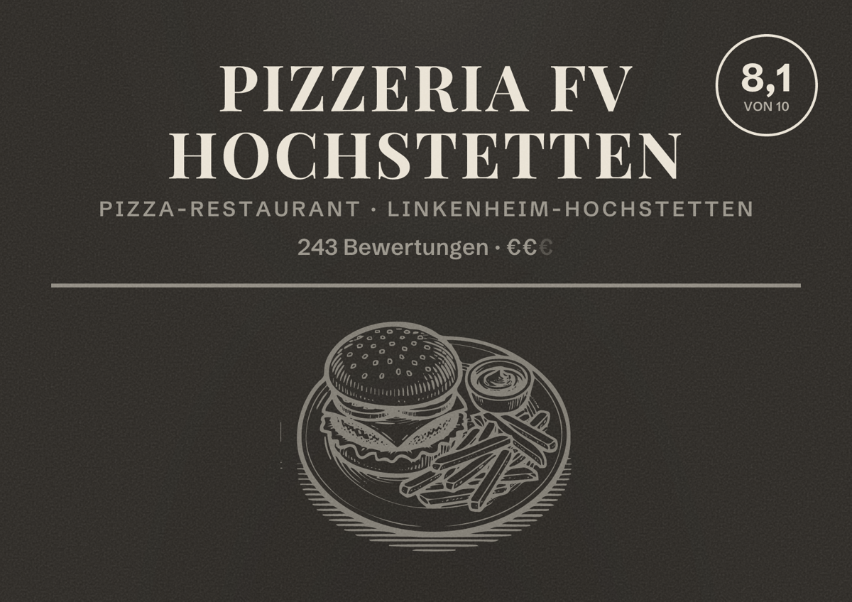 Illustriertes Poster von Pizzeria FV Hochstetten, Pizza-Restaurant in Linkenheim-Hochstetten: Bewertung 8,1 von 10 aus 243 Bewertungen, Preisniveau €€