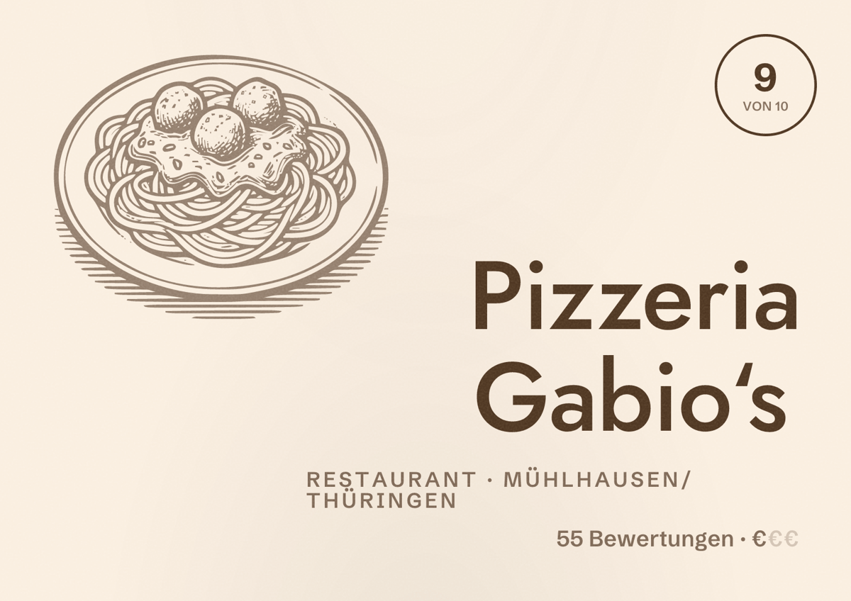 Illustriertes Poster von Pizzeria Gabio‘s, Restaurant in Mühlhausen/Thüringen: Bewertung 9 von 10 aus 55 Bewertungen, Preisniveau €