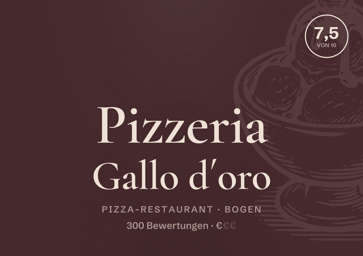 Illustriertes Poster von Pizzeria Gallo d´oro, Pizza-Restaurant in Bogen: Bewertung 7,5 von 10 aus 300 Bewertungen, Preisniveau €