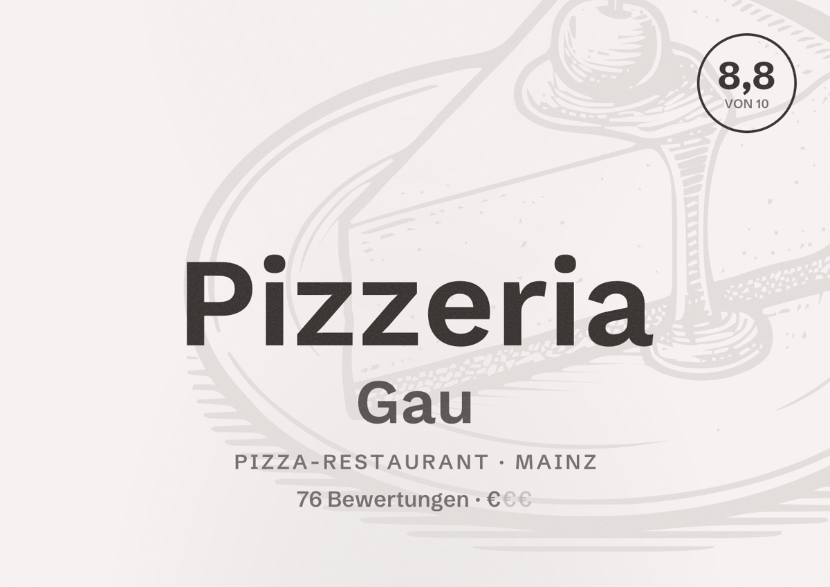 Illustriertes Poster von Pizzeria Gau, Pizza-Restaurant in Mainz: Bewertung 8,8 von 10 aus 76 Bewertungen, Preisniveau €