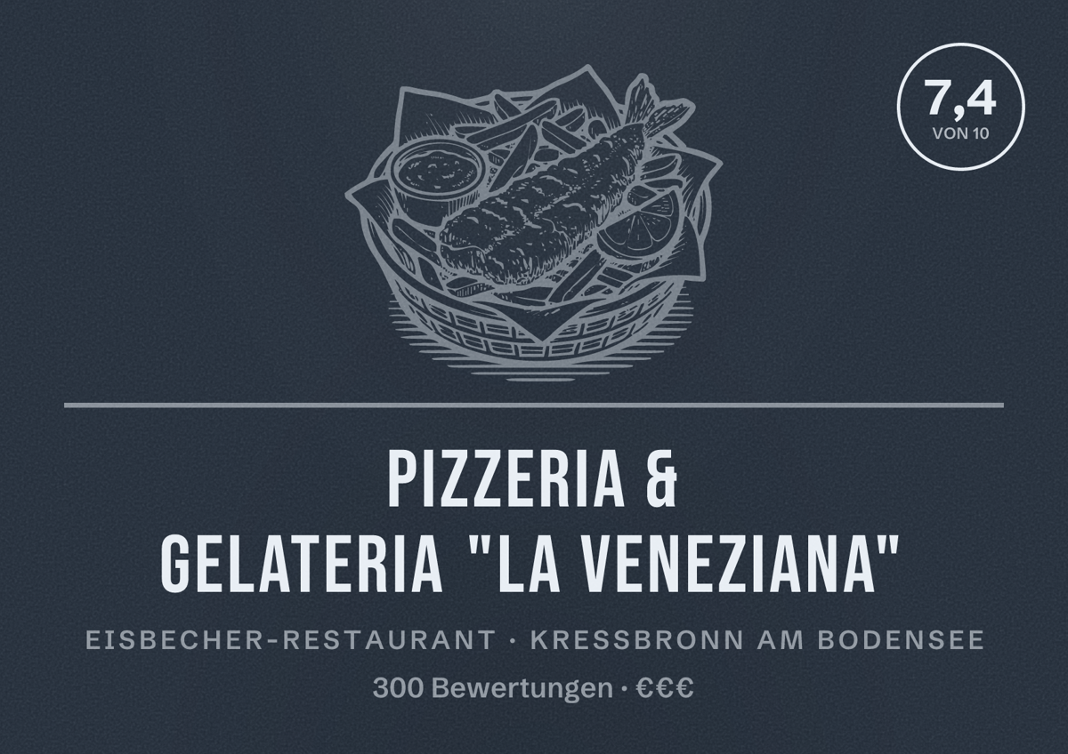Illustriertes Poster von Pizzeria & Gelateria "La Veneziana", Eisbecher-Restaurant in Kressbronn am Bodensee: Bewertung 7,4 von 10 aus 300 Bewertungen, Preisniveau €€€