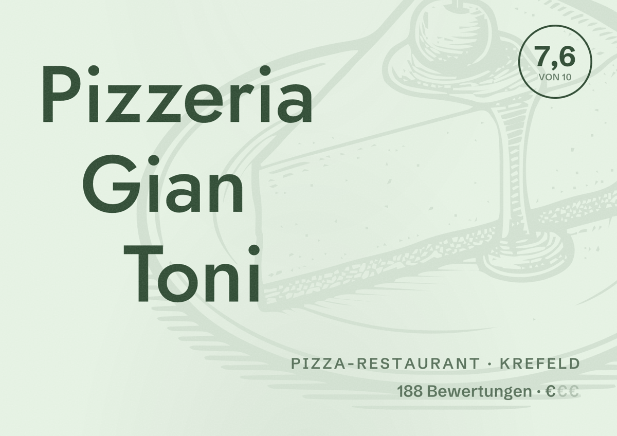 Illustriertes Poster von Pizzeria Gian Toni, Pizza-Restaurant in Krefeld: Bewertung 7,6 von 10 aus 188 Bewertungen, Preisniveau €