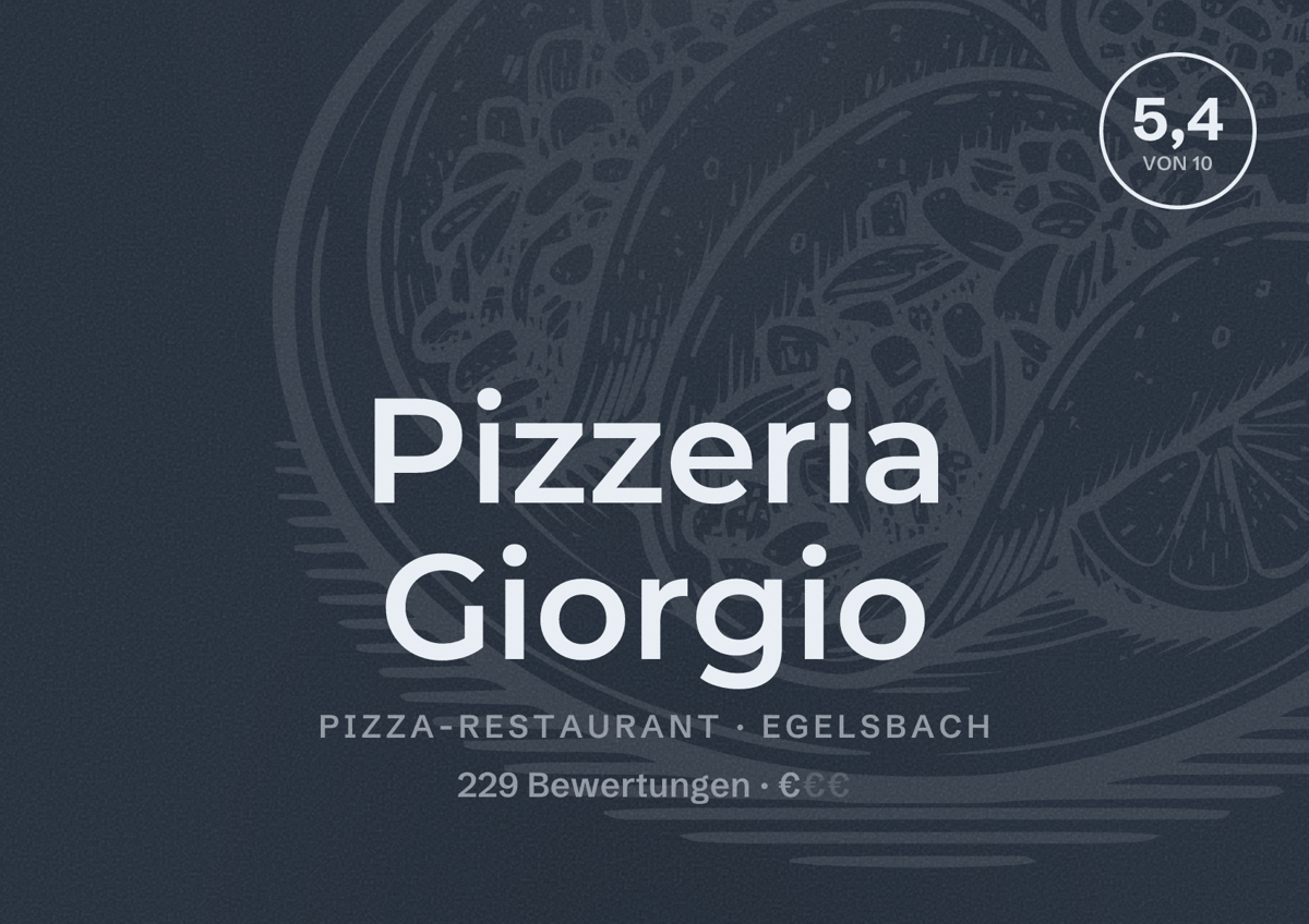 Illustriertes Poster von Pizzeria Giorgio, Pizza-Restaurant in Egelsbach: Bewertung 5,4 von 10 aus 229 Bewertungen, Preisniveau €