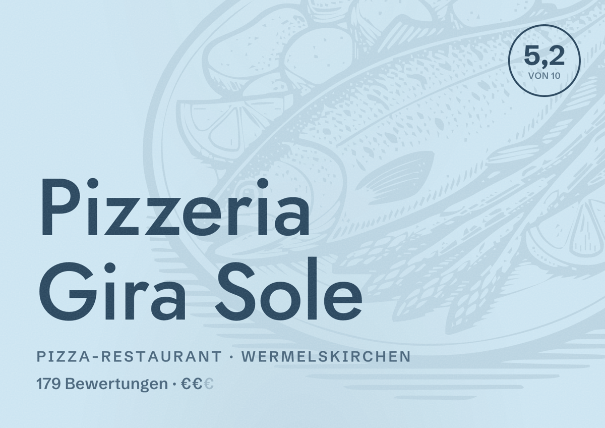 Illustriertes Poster von Pizzeria Gira Sole, Pizza-Restaurant in Wermelskirchen: Bewertung 5,2 von 10 aus 179 Bewertungen, Preisniveau €€