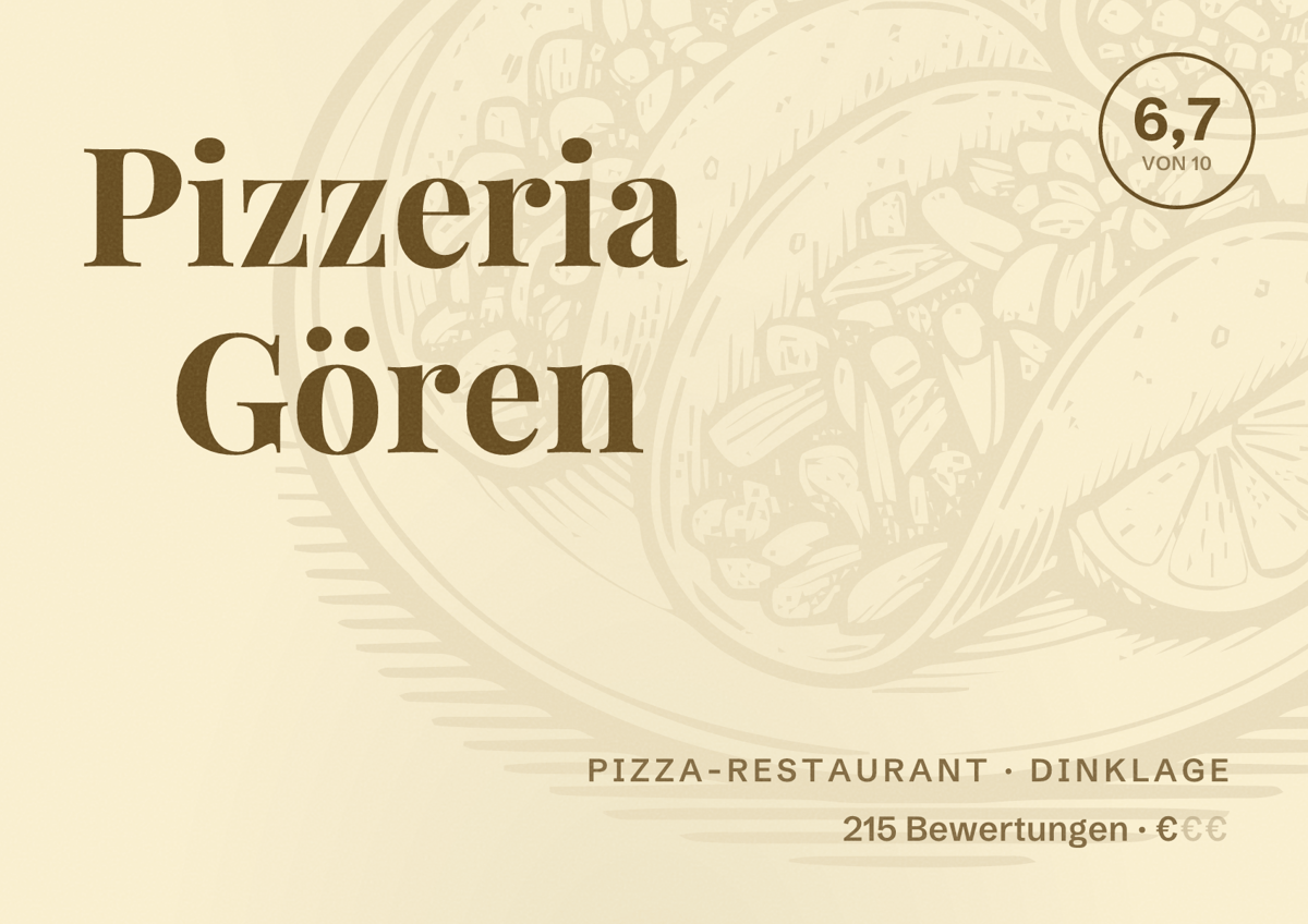 Illustriertes Poster von Pizzeria Gören, Pizza-Restaurant in Dinklage: Bewertung 6,7 von 10 aus 215 Bewertungen, Preisniveau €