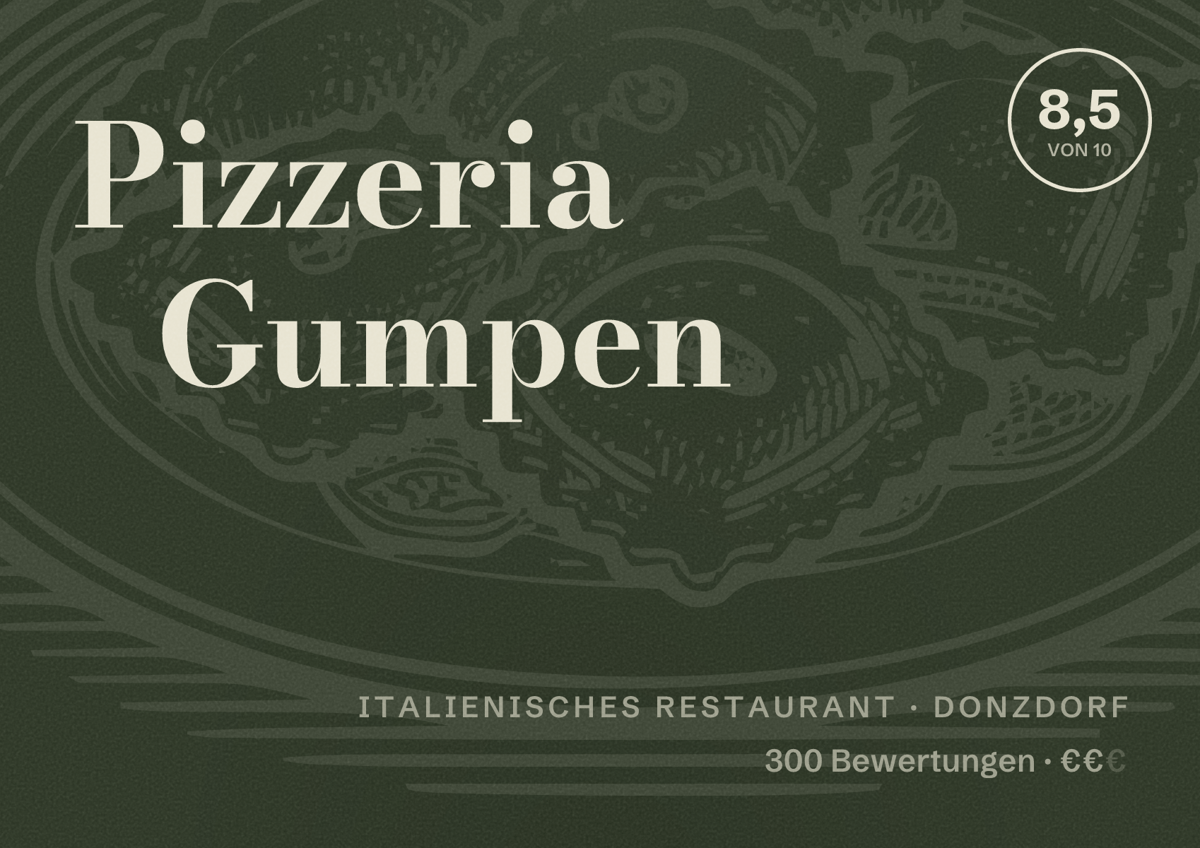 Illustriertes Poster von Pizzeria Gumpen, Italienisches Restaurant in Donzdorf: Bewertung 8,5 von 10 aus 300 Bewertungen, Preisniveau €€