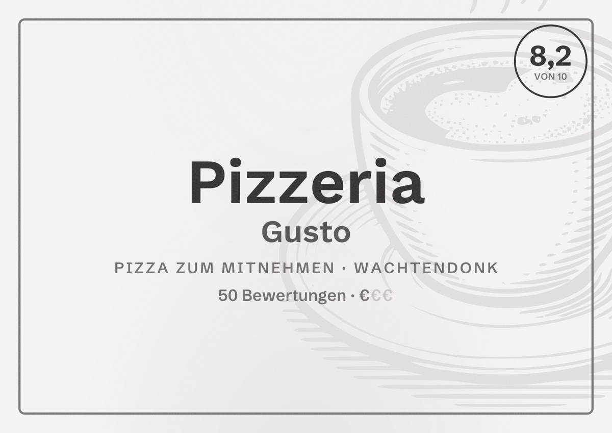 Illustriertes Poster von Pizzeria Gusto, Pizza zum Mitnehmen in Wachtendonk: Bewertung 8,2 von 10 aus 50 Bewertungen, Preisniveau €