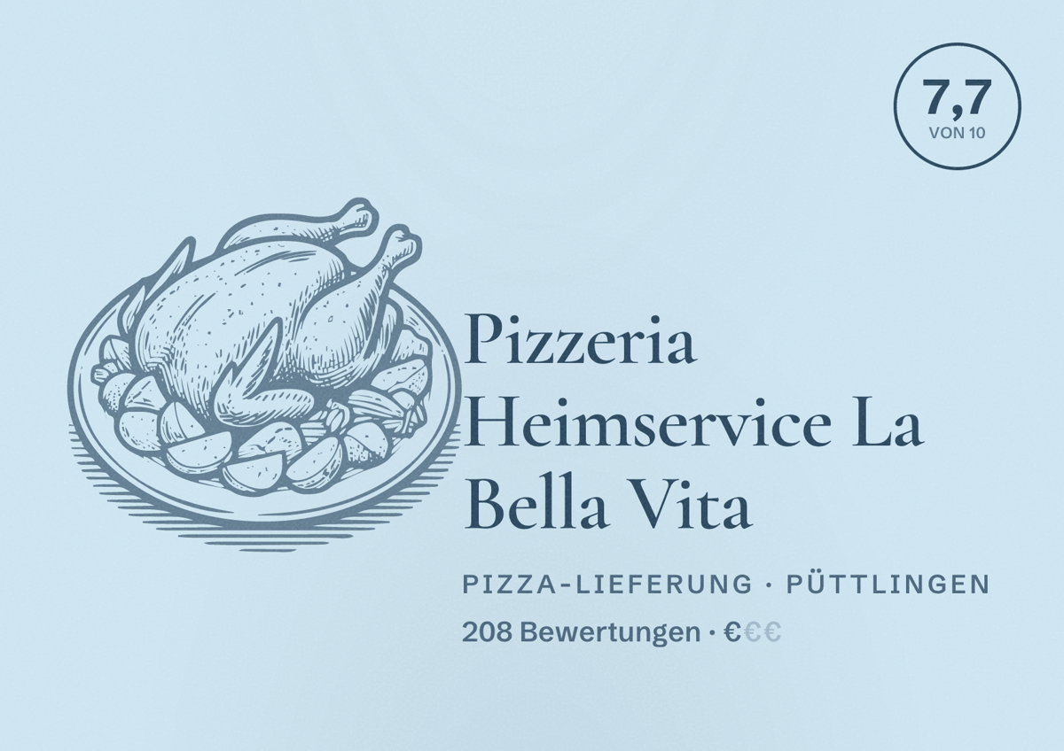 Illustriertes Poster von Pizzeria Heimservice La Bella Vita, Pizza-Lieferung in Püttlingen: Bewertung 7,7 von 10 aus 208 Bewertungen, Preisniveau €