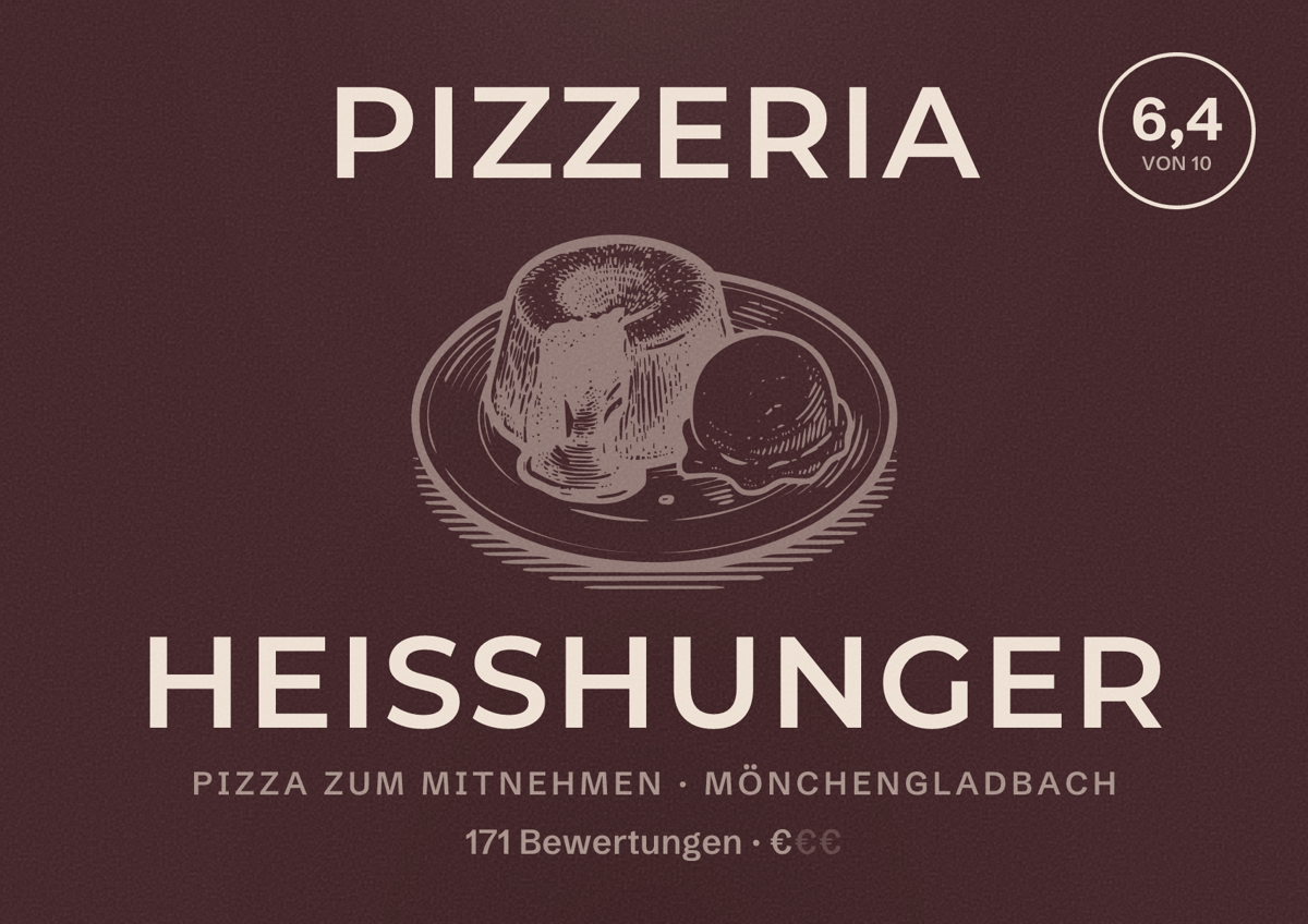 Illustriertes Poster von Pizzeria Heißhunger, Pizza zum Mitnehmen in Mönchengladbach: Bewertung 6,4 von 10 aus 171 Bewertungen, Preisniveau €