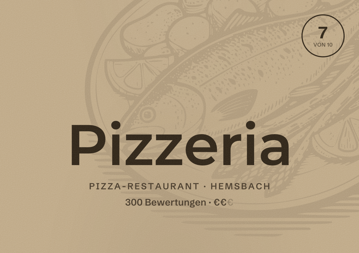 Illustriertes Poster von Pizzeria, Pizza-Restaurant in Hemsbach: Bewertung 7 von 10 aus 300 Bewertungen, Preisniveau €€