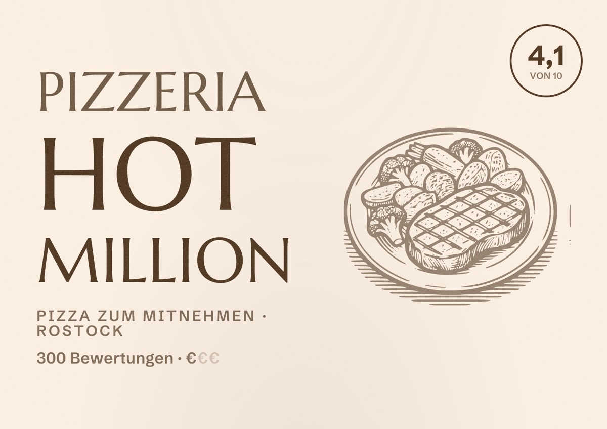Illustriertes Poster von Pizzeria Hot Million, Pizza zum Mitnehmen in Rostock: Bewertung 4,1 von 10 aus 300 Bewertungen, Preisniveau €