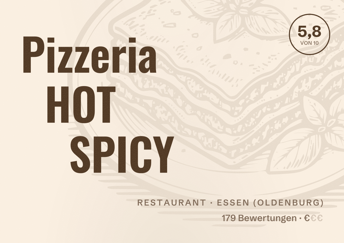 Illustriertes Poster von Pizzeria HOT SPICY, Restaurant in Essen (Oldenburg): Bewertung 5,8 von 10 aus 179 Bewertungen, Preisniveau €