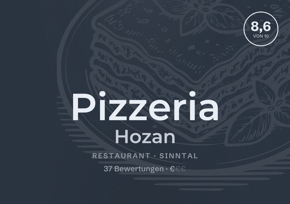 Illustriertes Poster von Pizzeria Hozan, Restaurant in Sinntal: Bewertung 8,6 von 10 aus 37 Bewertungen, Preisniveau €