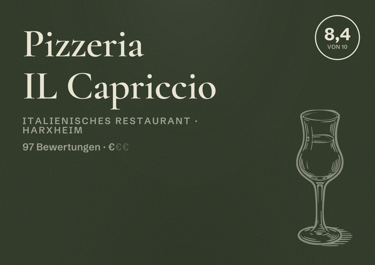 Illustriertes Poster von Pizzeria IL Capriccio, Italienisches Restaurant in Harxheim: Bewertung 8,4 von 10 aus 97 Bewertungen, Preisniveau €