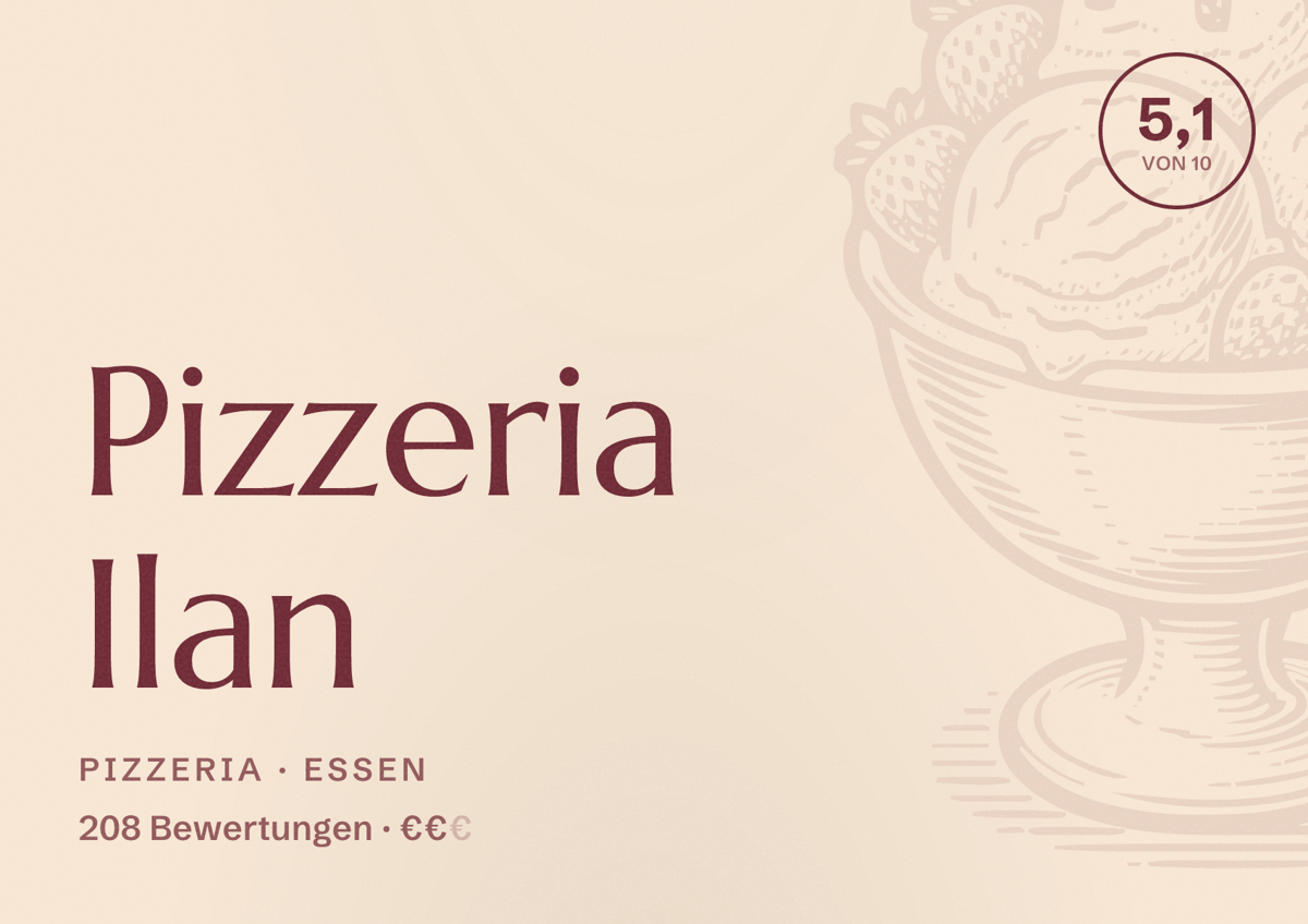 Illustriertes Poster von Pizzeria Ilan, Pizzeria in Essen: Bewertung 5,1 von 10 aus 208 Bewertungen, Preisniveau €€