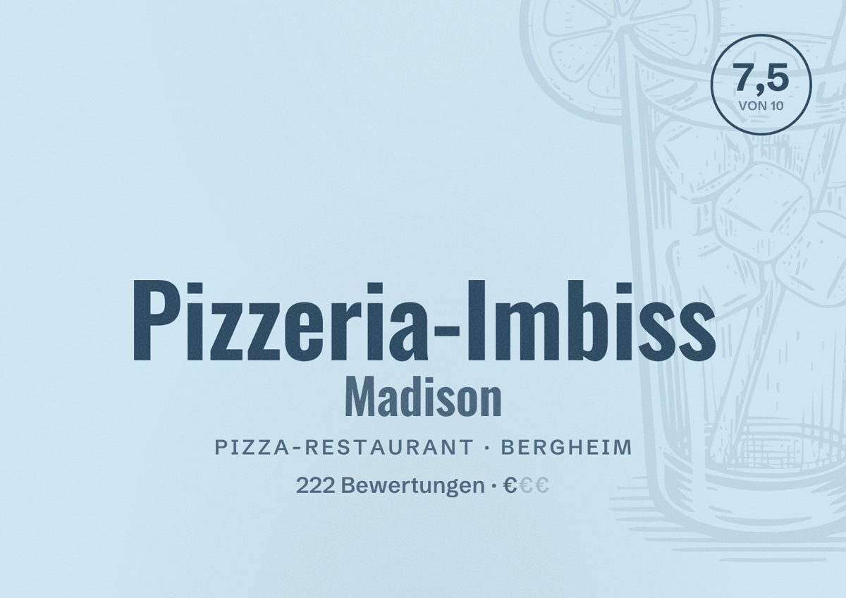 Illustriertes Poster von Pizzeria-Imbiss Madison, Pizza-Restaurant in Bergheim: Bewertung 7,5 von 10 aus 222 Bewertungen, Preisniveau €