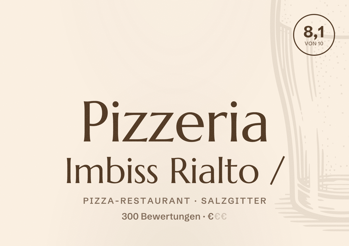 Illustriertes Poster von Pizzeria Imbiss Rialto /, Pizza-Restaurant in Salzgitter: Bewertung 8,1 von 10 aus 300 Bewertungen, Preisniveau €