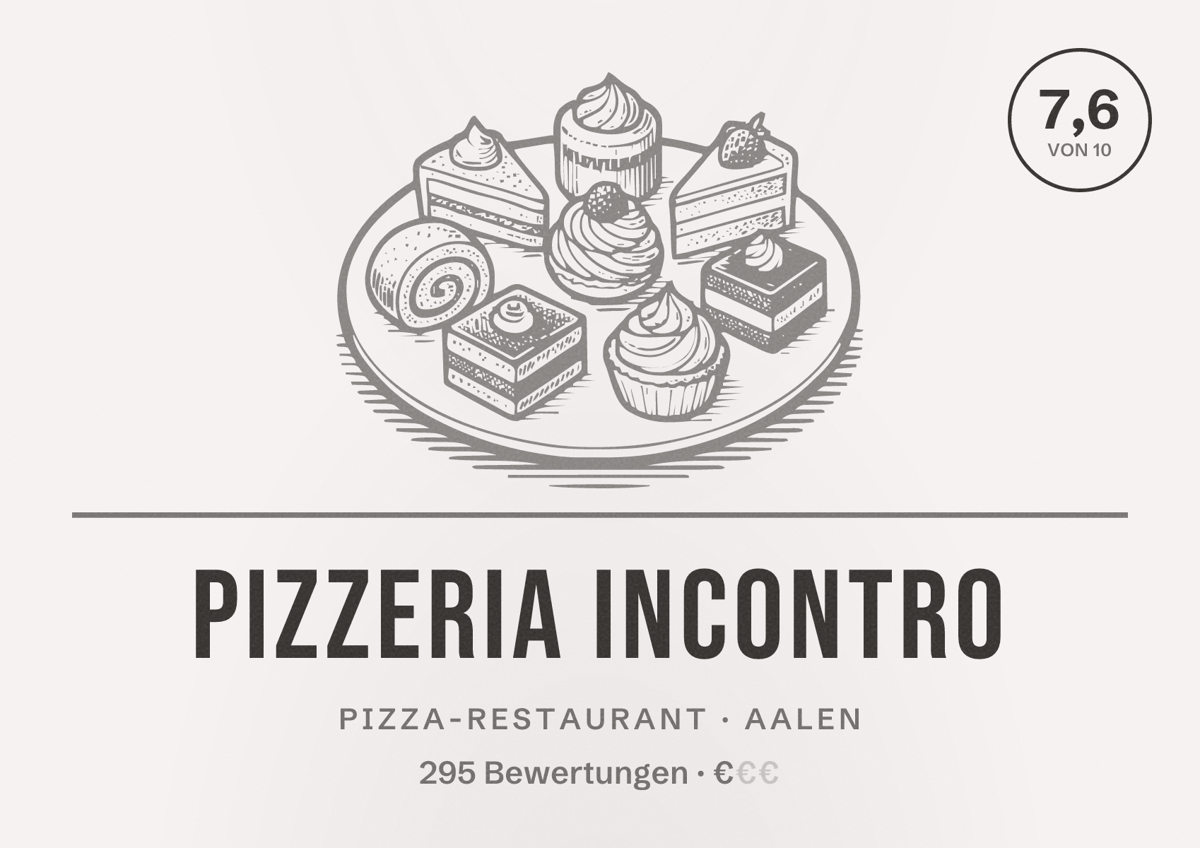 Illustriertes Poster von Pizzeria Incontro, Pizza-Restaurant in Aalen: Bewertung 7,6 von 10 aus 295 Bewertungen, Preisniveau €