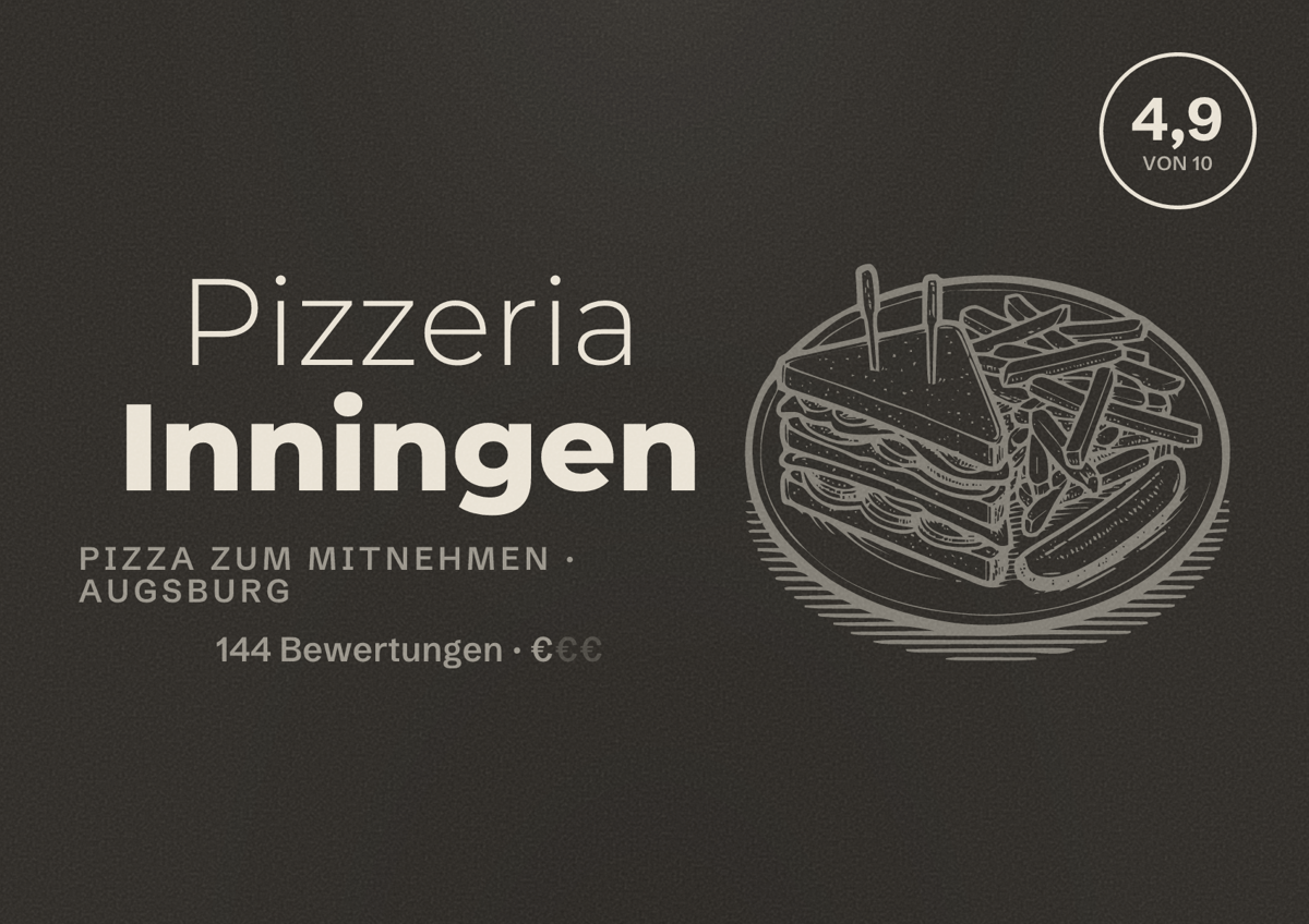 Illustriertes Poster von Pizzeria Inningen, Pizza zum Mitnehmen in Augsburg: Bewertung 4,9 von 10 aus 144 Bewertungen, Preisniveau €