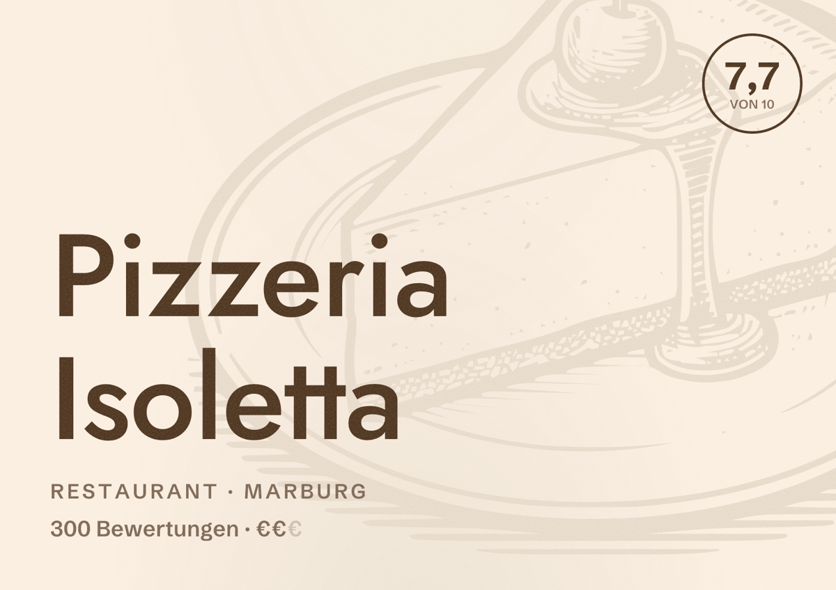 Illustriertes Poster von Pizzeria Isoletta, Restaurant in Marburg: Bewertung 7,7 von 10 aus 300 Bewertungen, Preisniveau €€