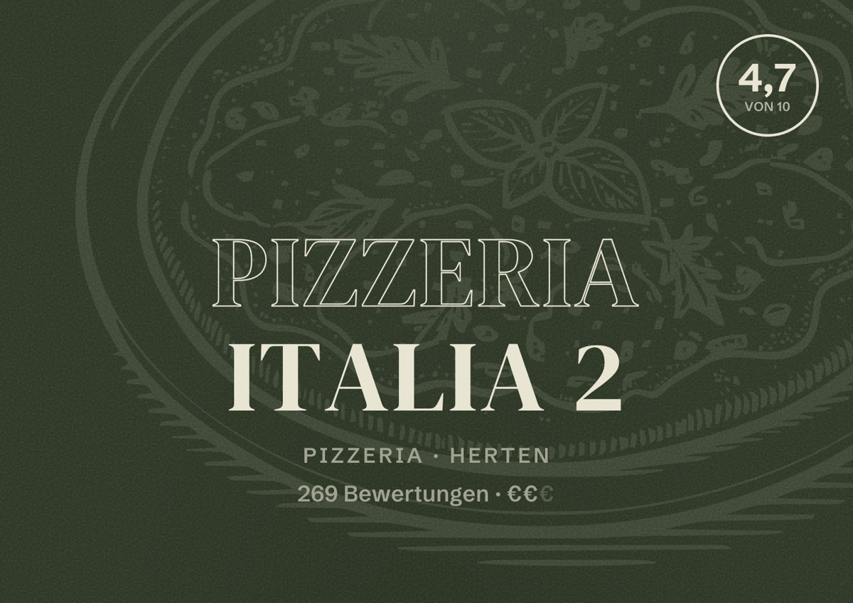 Illustriertes Poster von Pizzeria Italia 2, Pizzeria in Herten: Bewertung 4,7 von 10 aus 269 Bewertungen, Preisniveau €€