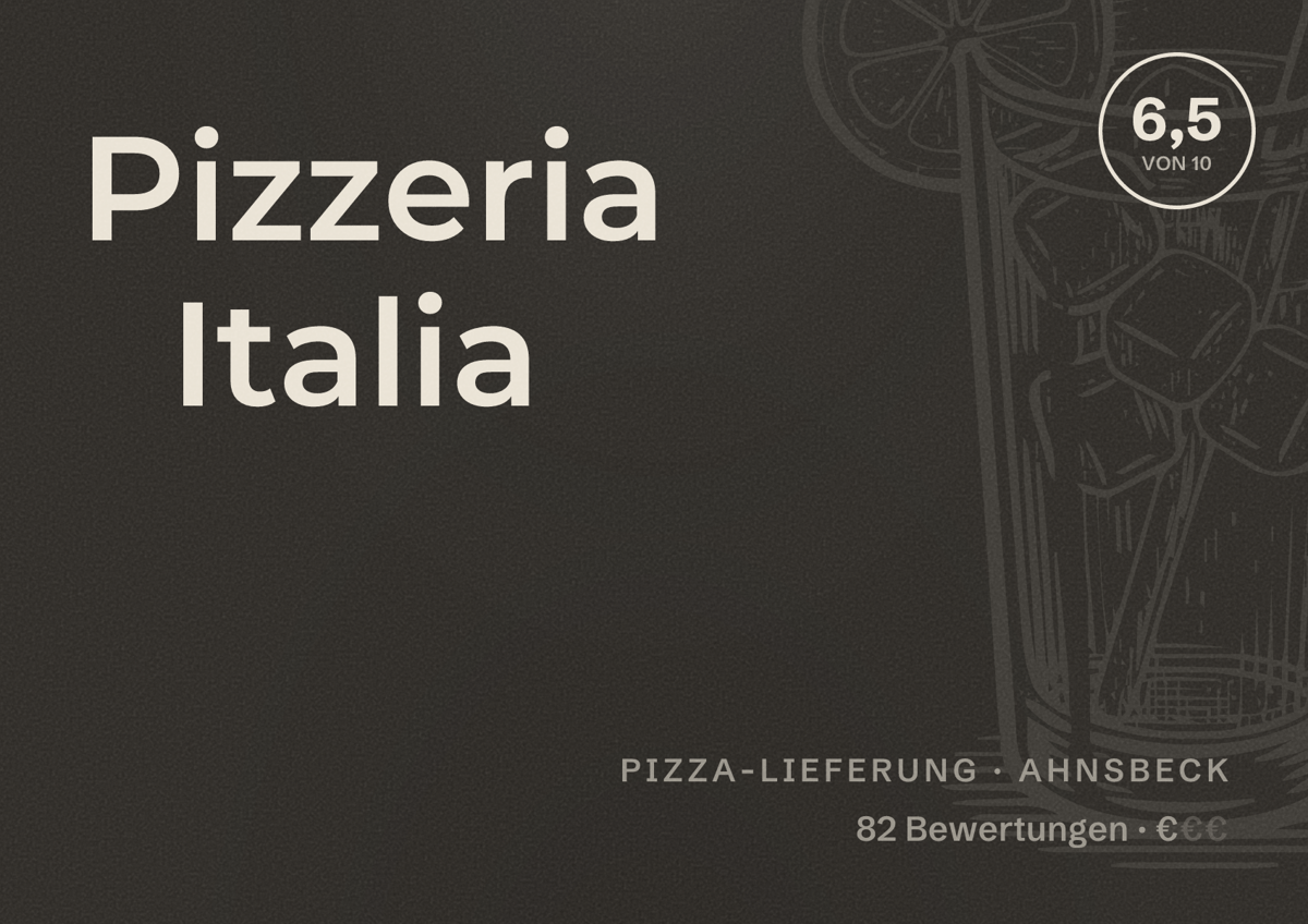 Illustriertes Poster von Pizzeria Italia, Pizza-Lieferung in Ahnsbeck: Bewertung 6,5 von 10 aus 82 Bewertungen, Preisniveau €