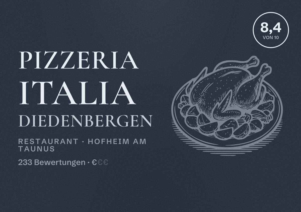 Illustriertes Poster von Pizzeria Italia Diedenbergen, Restaurant in Hofheim am Taunus: Bewertung 8,4 von 10 aus 233 Bewertungen, Preisniveau €