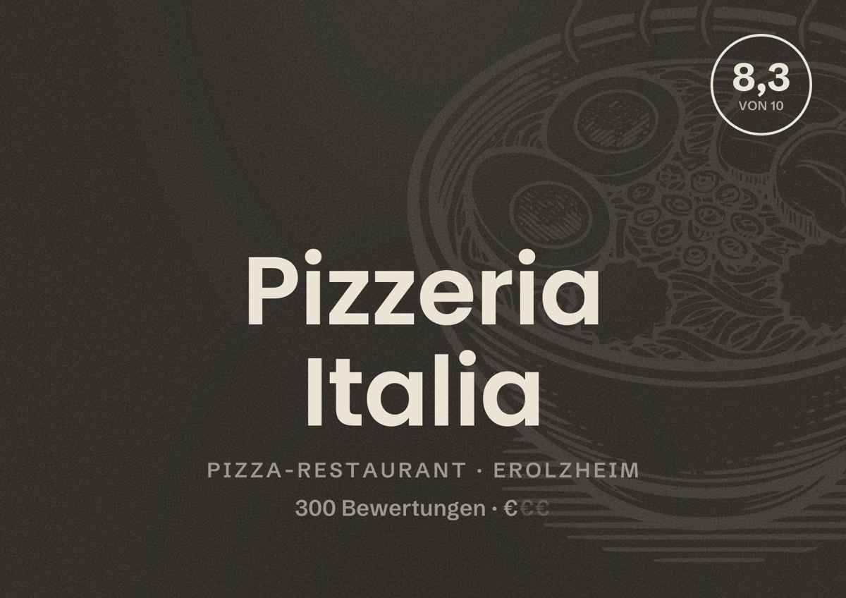 Illustriertes Poster von Pizzeria Italia, Pizza-Restaurant in Erolzheim: Bewertung 8,3 von 10 aus 300 Bewertungen, Preisniveau €