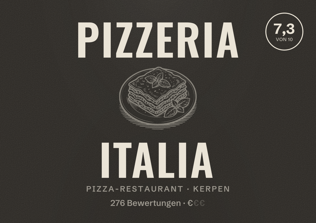 Illustriertes Poster von Pizzeria Italia, Pizza-Restaurant in Kerpen: Bewertung 7,3 von 10 aus 276 Bewertungen, Preisniveau €