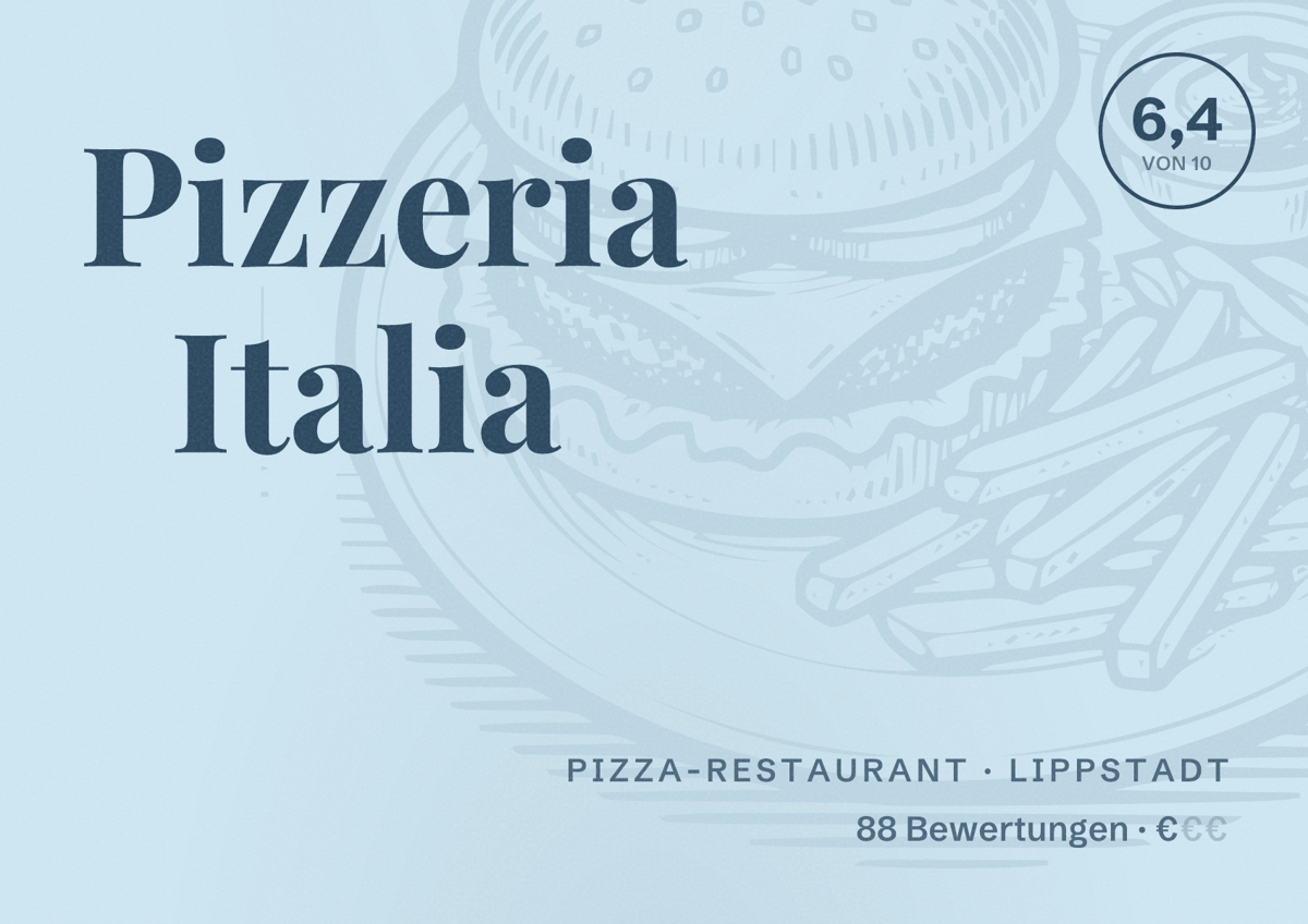 Illustriertes Poster von Pizzeria Italia, Pizza-Restaurant in Lippstadt: Bewertung 6,4 von 10 aus 88 Bewertungen, Preisniveau €