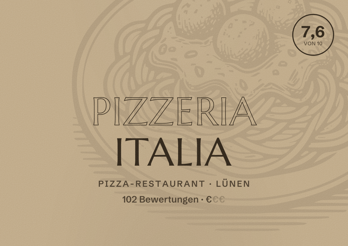 Illustriertes Poster von Pizzeria Italia, Pizza-Restaurant in Lünen: Bewertung 7,6 von 10 aus 102 Bewertungen, Preisniveau €