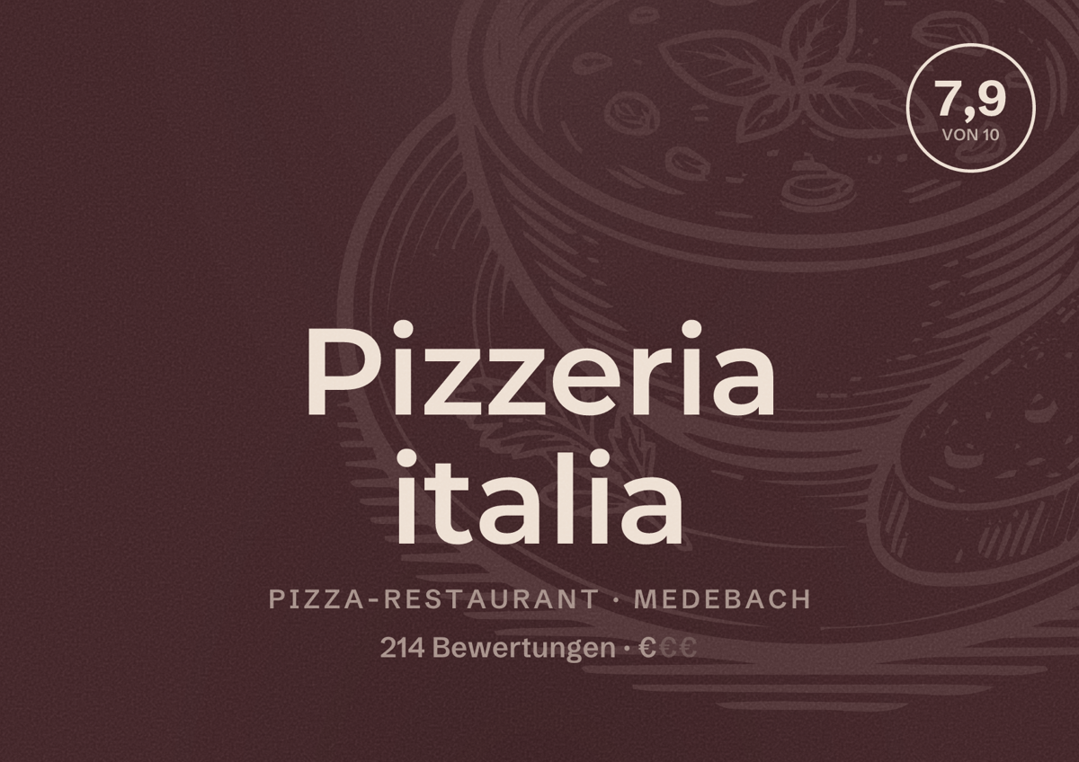Illustriertes Poster von Pizzeria italia, Pizza-Restaurant in Medebach: Bewertung 7,9 von 10 aus 214 Bewertungen, Preisniveau €