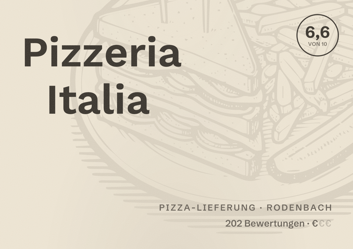 Illustriertes Poster von Pizzeria Italia, Pizza-Lieferung in Rodenbach: Bewertung 6,6 von 10 aus 202 Bewertungen, Preisniveau €