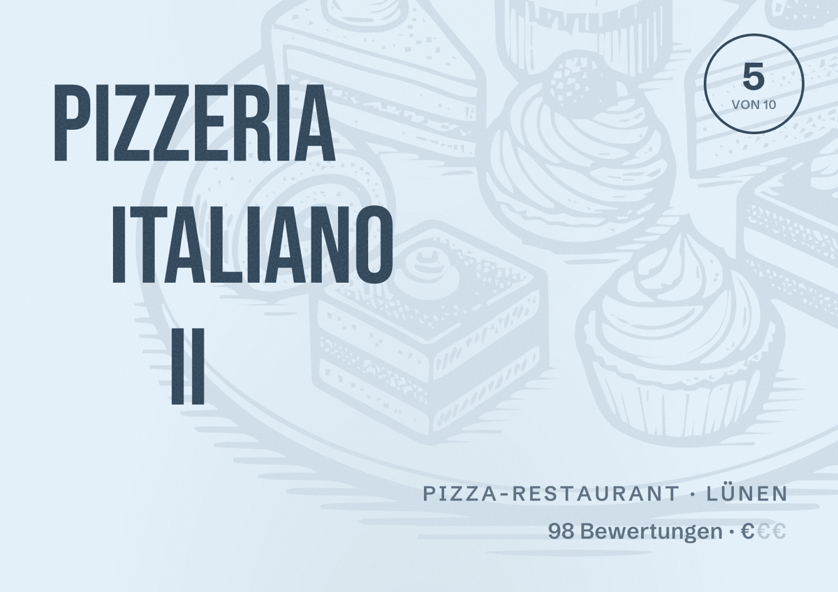 Illustriertes Poster von Pizzeria Italiano II, Pizza-Restaurant in Lünen: Bewertung 5 von 10 aus 98 Bewertungen, Preisniveau €