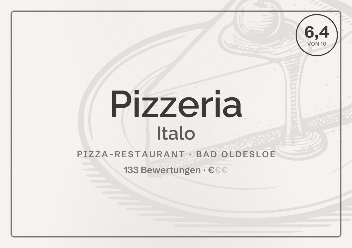 Illustriertes Poster von Pizzeria Italo, Pizza-Restaurant in Bad Oldesloe: Bewertung 6,4 von 10 aus 133 Bewertungen, Preisniveau €
