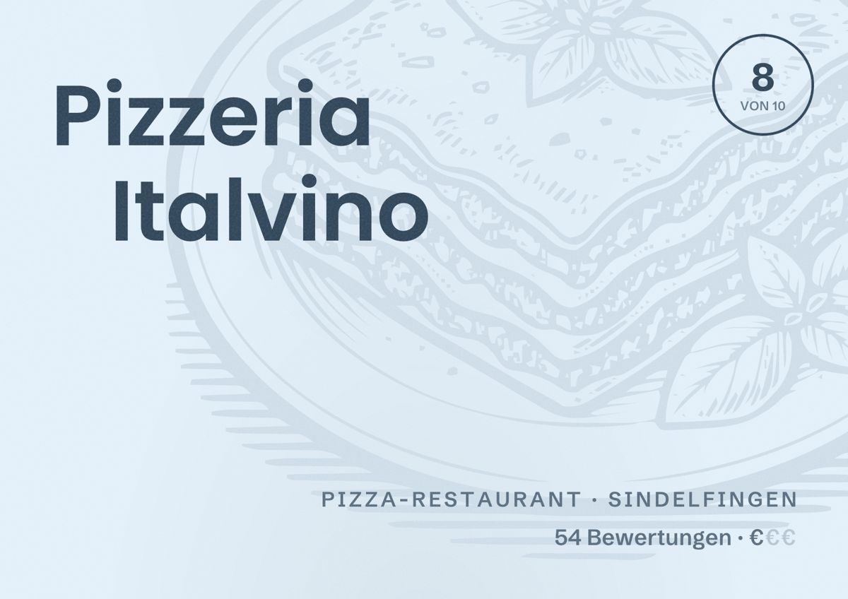 Illustriertes Poster von Pizzeria Italvino, Pizza-Restaurant in Sindelfingen: Bewertung 8 von 10 aus 54 Bewertungen, Preisniveau €