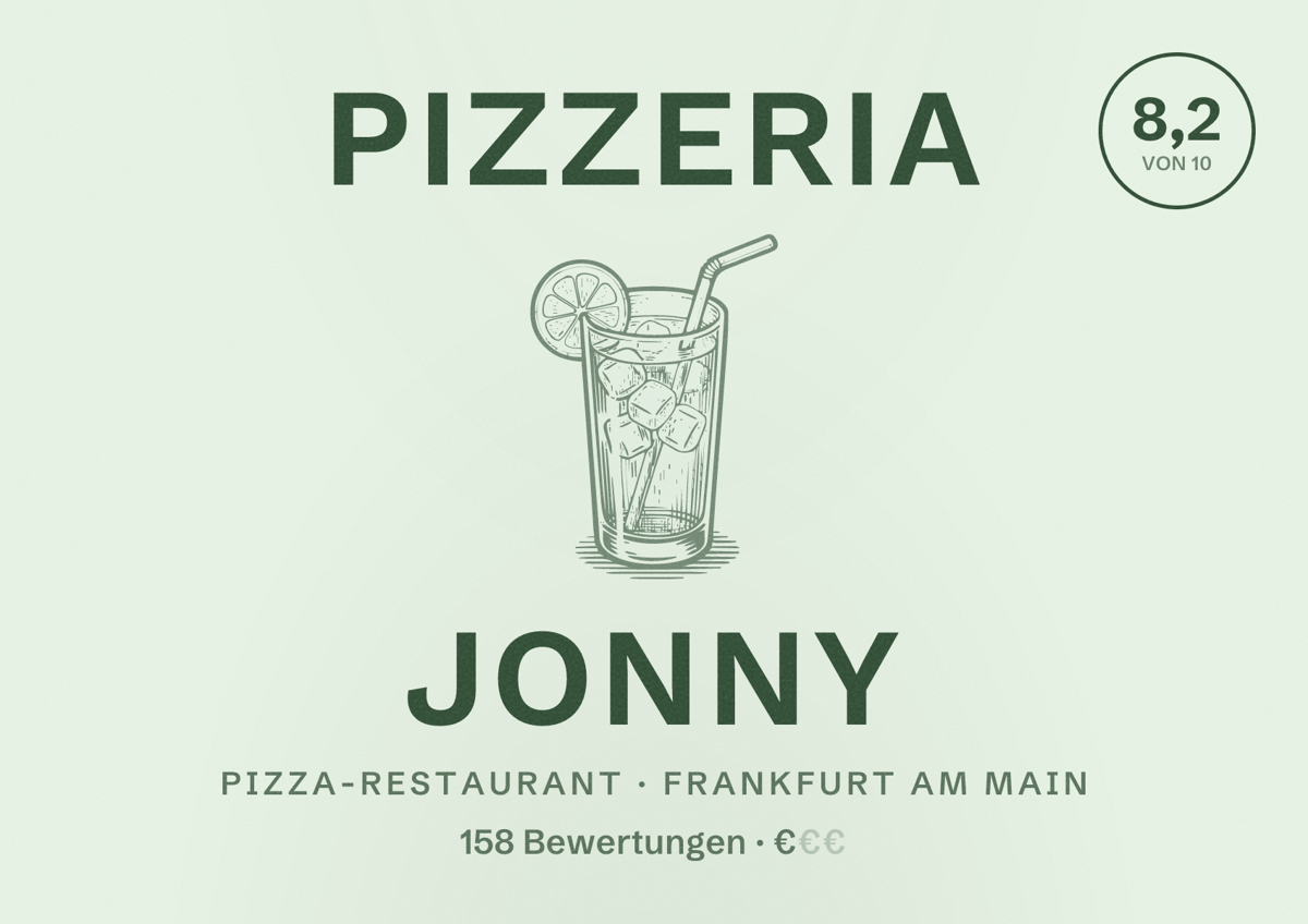 Illustriertes Poster von Pizzeria Jonny, Pizza-Restaurant in Frankfurt am Main: Bewertung 8,2 von 10 aus 158 Bewertungen, Preisniveau €