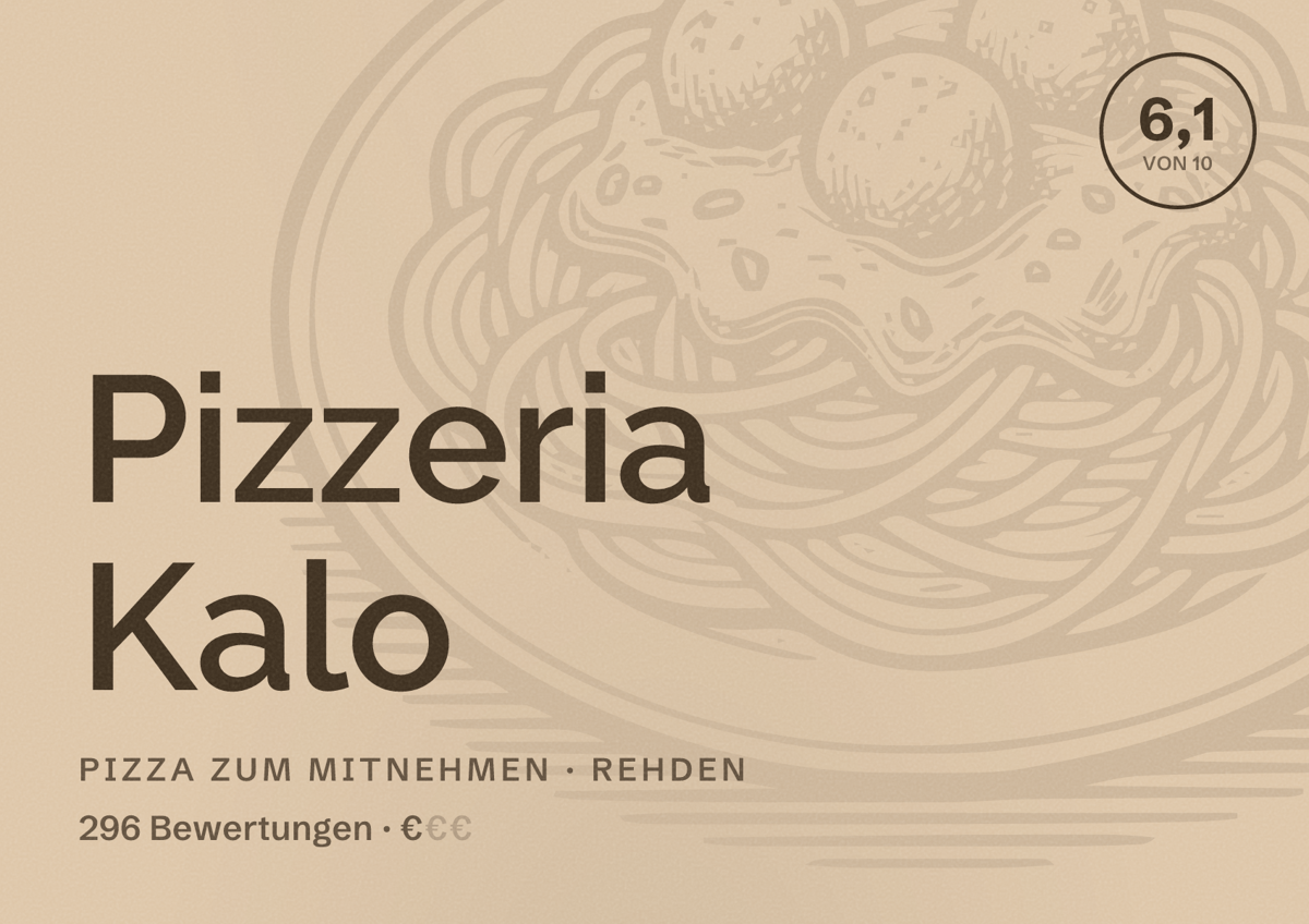 Illustriertes Poster von Pizzeria Kalo, Pizza zum Mitnehmen in Rehden: Bewertung 6,1 von 10 aus 296 Bewertungen, Preisniveau €