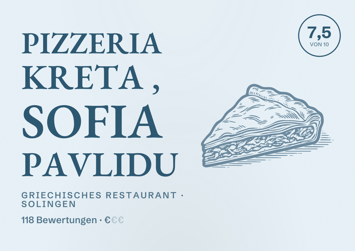 Illustriertes Poster von Pizzeria Kreta , Sofia Pavlidu, Griechisches Restaurant in Solingen: Bewertung 7,5 von 10 aus 118 Bewertungen, Preisniveau €