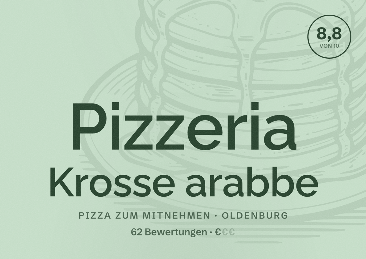 Illustriertes Poster von Pizzeria Krosse arabbe, Pizza zum Mitnehmen in Oldenburg: Bewertung 8,8 von 10 aus 62 Bewertungen, Preisniveau €