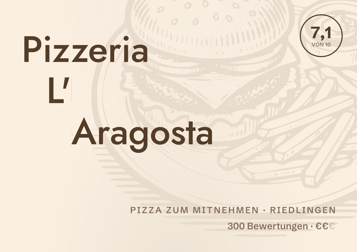 Illustriertes Poster von Pizzeria L' Aragosta, Pizza zum Mitnehmen in Riedlingen: Bewertung 7,1 von 10 aus 300 Bewertungen, Preisniveau €€