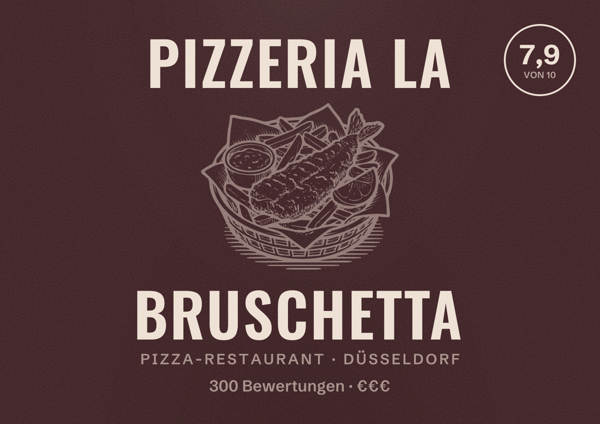 Illustriertes Poster von Pizzeria La Bruschetta, Pizza-Restaurant in Düsseldorf: Bewertung 7,9 von 10 aus 300 Bewertungen, Preisniveau €€€