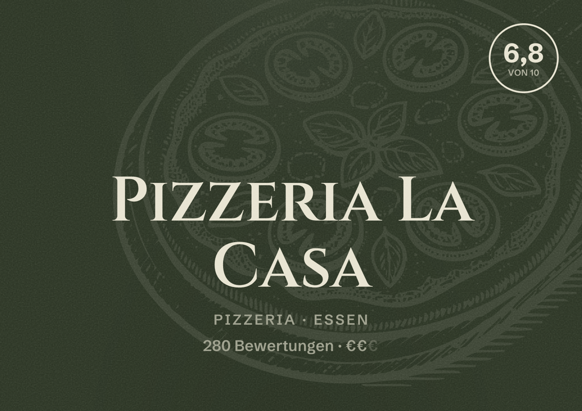 Illustriertes Poster von Pizzeria La Casa, Pizzeria in Essen: Bewertung 6,8 von 10 aus 280 Bewertungen, Preisniveau €€
