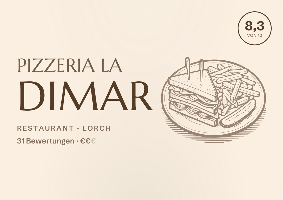 Illustriertes Poster von Pizzeria La Dimar, Restaurant in Lorch: Bewertung 8,3 von 10 aus 31 Bewertungen, Preisniveau €€
