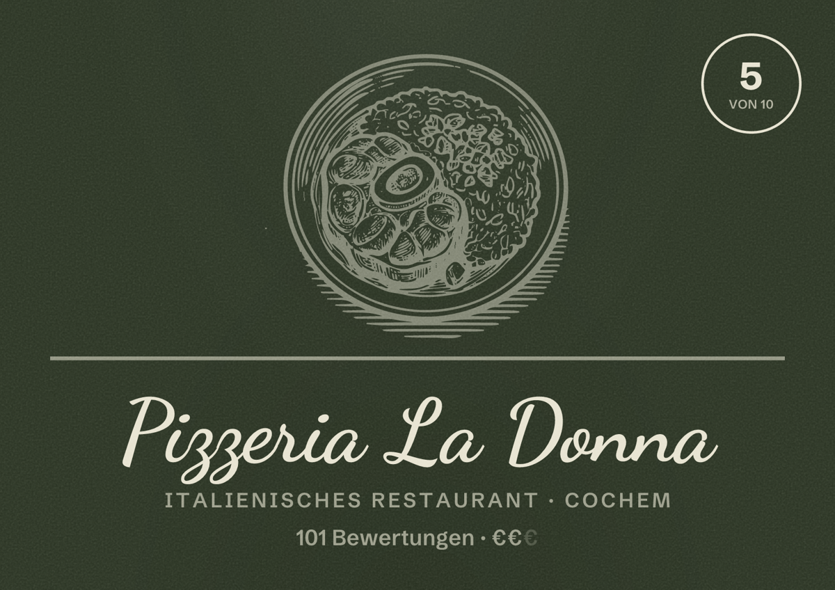 Illustriertes Poster von Pizzeria La Donna, Italienisches Restaurant in Cochem: Bewertung 5 von 10 aus 101 Bewertungen, Preisniveau €€