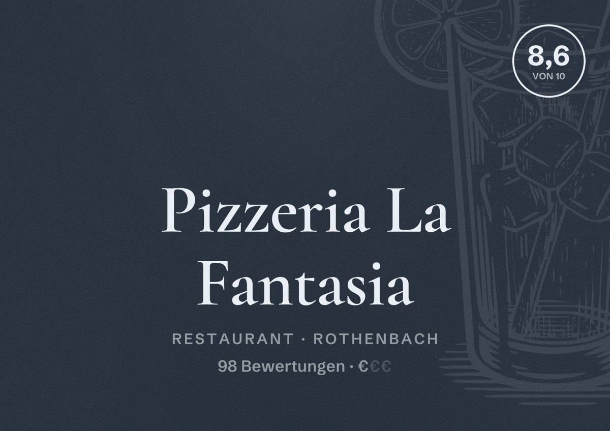 Illustriertes Poster von Pizzeria La Fantasia, Restaurant in Rothenbach: Bewertung 8,6 von 10 aus 98 Bewertungen, Preisniveau €