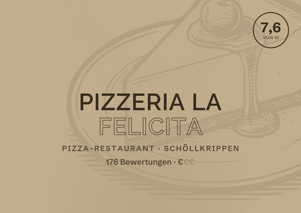 Illustriertes Poster von Pizzeria La Felicita, Pizza-Restaurant in Schöllkrippen: Bewertung 7,6 von 10 aus 176 Bewertungen, Preisniveau €
